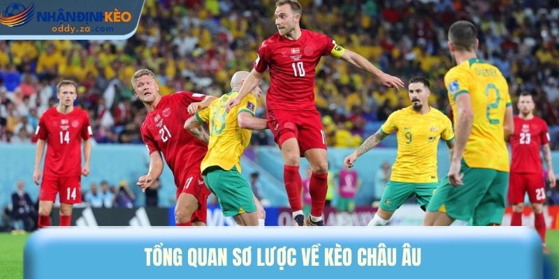 Kèo Châu Âu (1X2) Là Gì? Cách Chơi Kèo Thắng Đậm Nhất 1 Tổng quan sơ lược về kèo Châu Âu
